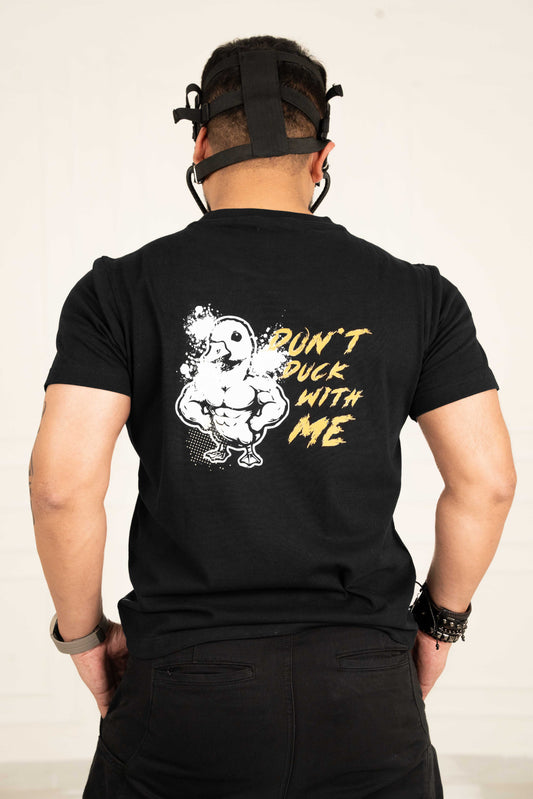 Don't Duck With Me Tee - 220 GSM (unisex)