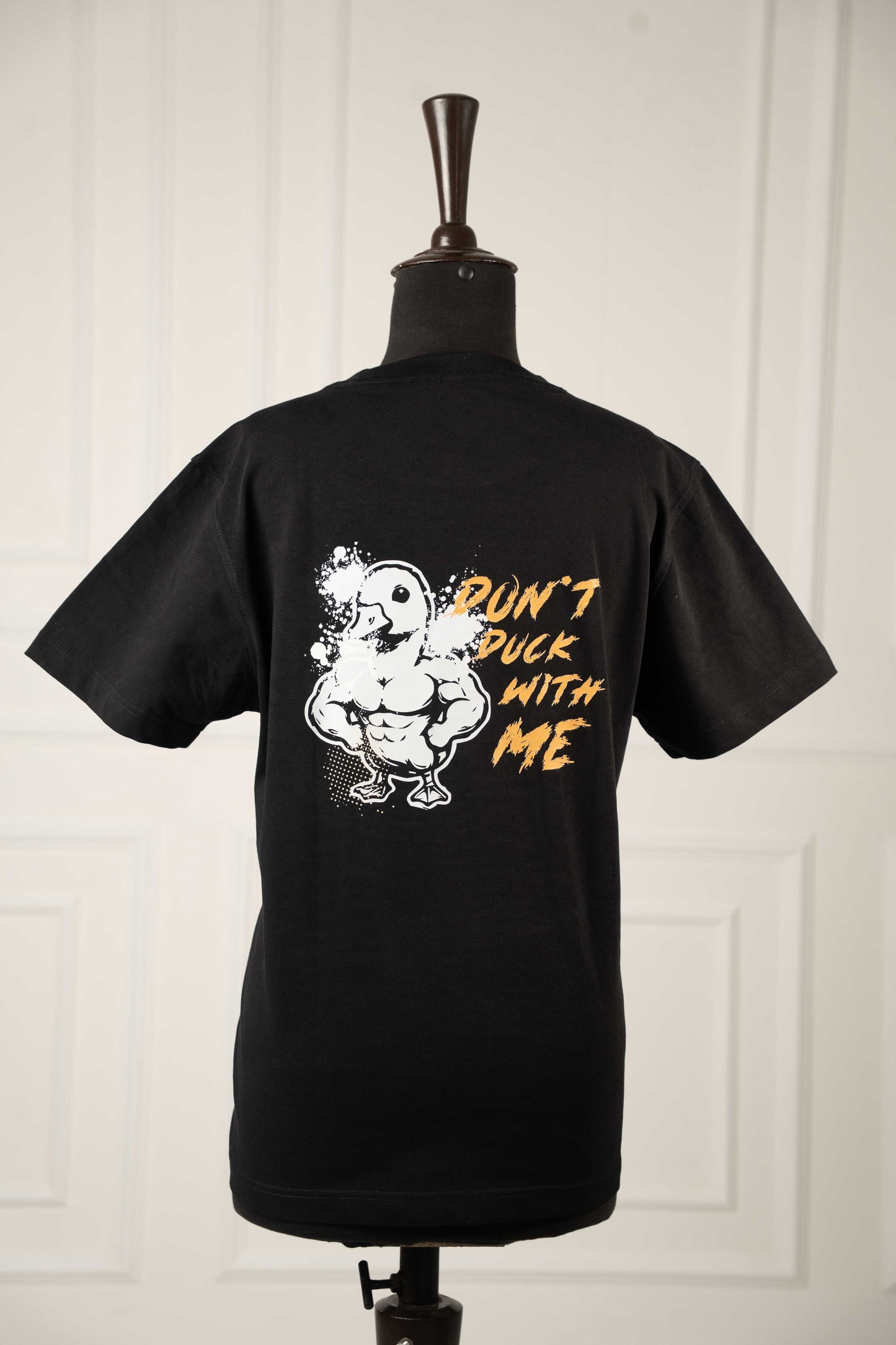 Don't Duck With Me Tee - 220 GSM (unisex)